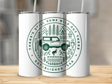 THERE IS STILL SOME WILD OUT THERE 20 OZ TUMBLER