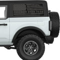 FREEDOM OVER FEAR QUARTER WINDOW DECAL FITS 2021+ FORD BRONCO 2 DOOR HARD TOP
