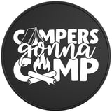 CAMPERS GONNA CAMP BLACK TIRE COVER