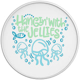 HANGING WITH THE JELLIES