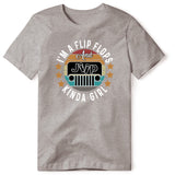 IM A FLIP FLOPS AND JEEP KINDA GIRL GRAY T SHIRT