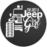 IM JUST A JEEP GIRL BLACK TIRE COVER
