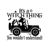 IT’S A WITCH THING
