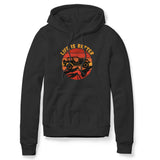 LIFE IS BETTER BLACK HOODIE