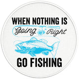 WHEN NOTHING IS GOING RIGHT GO FISHING PEARL WHITE CARBON FIBER TIRE COVER