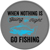 WHEN NOTHING IS GOING RIGHT GO FISHING SILVER CARBON FIBER TIRE COVER