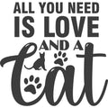 ALL YOU NEED IS LOVE AND A CAT