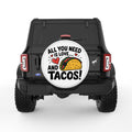 ALL YOU NEED IS LOVE AND TACOS WHITE TIRE COVER