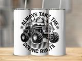 ALWAYS TAKE THE SCENIC ROUTE 20 OZ TUMBLER