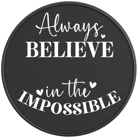 ALWAYS BELIEVE IN THE IMPOSSIBLE BLACK CARBON FIBER TIRE COVER