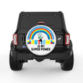 AUTISM IS MY SUPER POWER WHITE TIRE COVER
