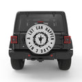 A LOT CAN HAPPEN IN THREE DAYS WHITE TIRE COVER