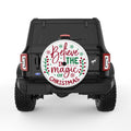 BELIEVE IN THE MAGIC OF CHRISTMAS WHITE TIRE COVER