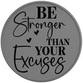 BE STRONGER THAN YOUR EXCUSES SILVER CARBON FIBER TIRE COVER