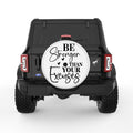 BE STRONGER THAN YOUR EXCUSES WHITE TIRE COVER