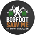 Bigfoot Saw Me
