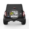BORN TO FISH FORSED TO WORK BLACK CARBON FIBER TIRE COVER