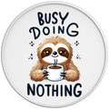 Busy Doing Nothing