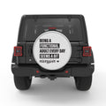 BEING AN ADULT SEEM A BIT EXCESSIVE BLACK TIRE COVER