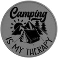 Camping Is My Therapy