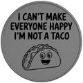 CANT MAKE EVERYONE HAPPY NOT TACO SILVER CARBON FIBER TIRE COVER