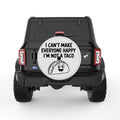 CANT MAKE EVERYONE HAPPY NOT TACO PEARL  WHITE CARBON FIBER TIRE COVER