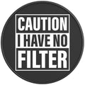 CAUTION I HAVE NO FILTER BLACK CARBON FIBER TIRE COVER
