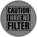 CAUTION I HAVE NO FILTER SILVER CARBON FIBER TIRE COVER