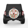 CHRISTMAS IS MY FAVORITE WHITE TIRE COVER