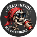 DEAD INSIDE BUT CAFFEINATED SKELETON BLACK TIRE COVER
