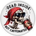 DEAD INSIDE BUT CAFFEINATED SKELETON WHITE TIRE COVER