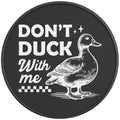 DONT DUCK WITH ME BLACK CARBON FIBER TIRE COVER