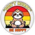 DONT HURRY BE HAPPY MEDITATING SLOTH WHITE TIRE COVER