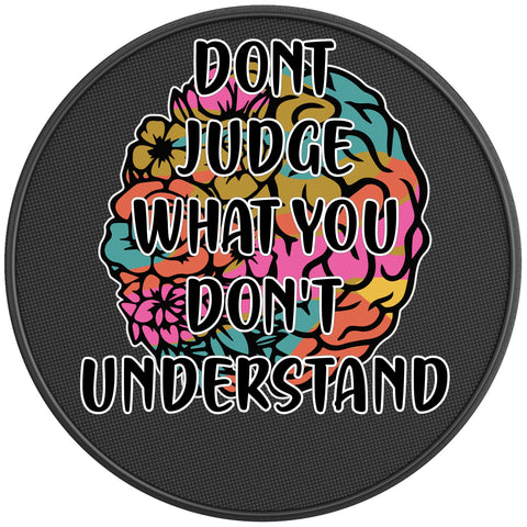 DONT JUDGE WHAT YOU DONT UNDERSTAND BLACK CARBON FIBER TIRE COVER