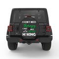 DONT NEED THERAPY NEED HIKING