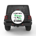 DONT NEED THERAPY NEED HIKING
