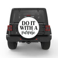 DO IT WITH A PURPOSE