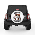 DO I LOOK LIKE I CARE WHITE TIRE COVER