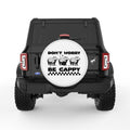 DONT WORRY BE CAPPY WHITE TIRE COVER