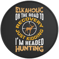 ELKAHOLIC ON THE ROAD TO RECOVERY BLACK TIRE COVER