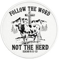 FOLLOW THE WORD NOT THE HERD BLACK TIRE COVER
