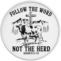 FOLLOW THE WORD NOT THE HERD WHITE TIRE COVER