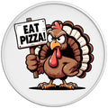 FUNNY EAT PIZZA TURKEY WHITE TIRE COVER