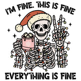 FUNNY IM FINE SKELETON