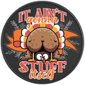FUNNY IT AINT GONNA STUFF ITSELF BLACK CARBON FIBER TIRE COVER