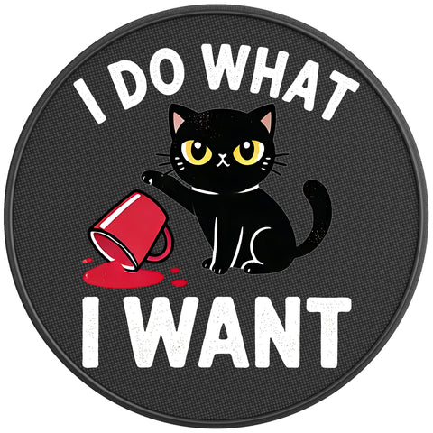 FUNNY I DO WHAT I WANT CAT BLACK CARBON FIBER TIRE COVER