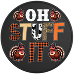 FUNNY OH STUFF IT TURKEY BLACK TIRE COVER