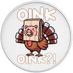 FUNNY OINK OINK TURKEY