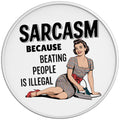 FUNNY SARCASM WHITE TIRE COVER