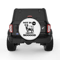 FUNNY NOT IN THE MOOD COW WHITE TIRE COVER